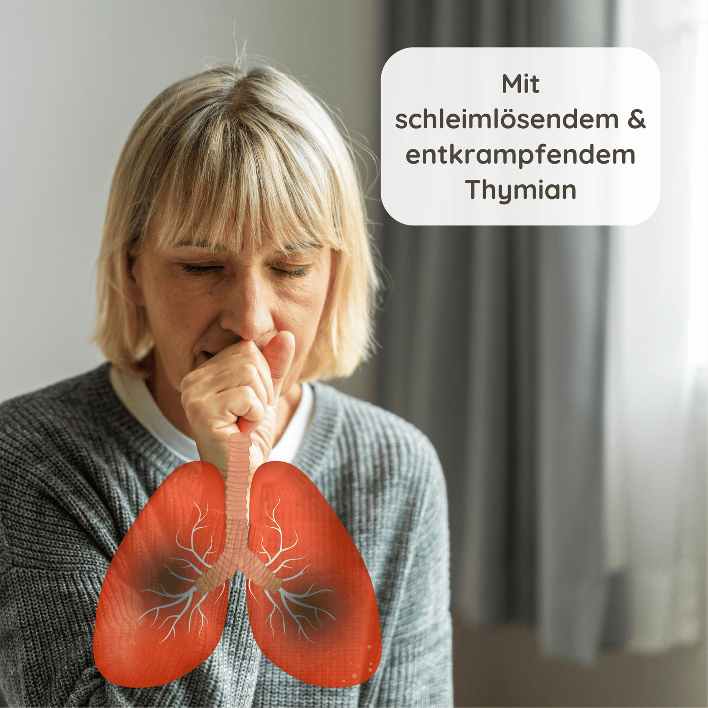 Frau hustet und hält ihre Hand vor den Mund, mit einer Illustration von Lungen und Bronchien mit folgendem Text: Mit schleimlösendem & entkrampfendem Thymian